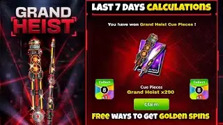 HOW TO GET FREE GOLDEN SPINS ? || FREE 290+ PIECES OF GRAND HEIST CUE - LAST DAYS CALCULATION !!! ❤️