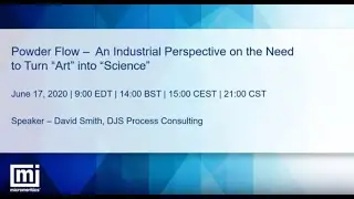 Powder Flow&ndash; An Industrial Perspective on the Need to Turn Art into Science Webinar