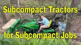 Subcompact Tractors for Subcompact Jobs (John Deere 1023E 1025R)