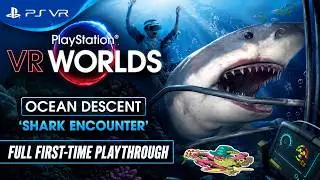 PlayStation&reg; VR WORLDS - Ocean Descent 'Shark Encounter' - Full First-Time Playthrough