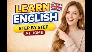 Learn English Step by Step At Home || Improve Your English Fluency