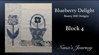 Черничное наслаждение, блок 4: Bunny Hill Designs