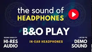 B&O PLAY In-ear headphones & Hi-Fi tube headphone amplifier Nobsound test demo sound