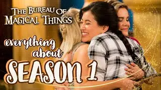 What happened in Season 1? A Recap! | The Bureau of Magical Things
