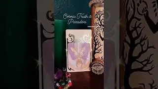 Daily Tarot: Cosmic Truth is Paradox