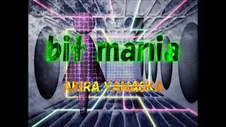 bit mania (Live Version) / AKIRA YAMAOKA
