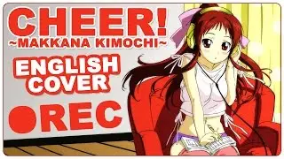 🎤 ENGLISH COVER ║ Cheer! ~Makkana Kimochi~ (REC OP1) ║ Shellah