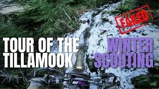 Tour of the Tillamook Winter Scouting (FAILED)