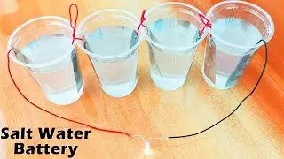 Salt water battery - DIY Tutorial
