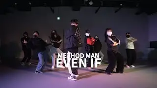 Method Man - Even If│' WISE ' - Hip Hop Class