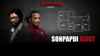 Sonpapdi Heist | Just Neel Things | Part 1 #MoneyHeist #Parody #Comedy