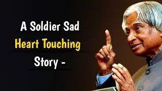 A soldier sad heart touching story | Emotional story | Spread Love and Happiness