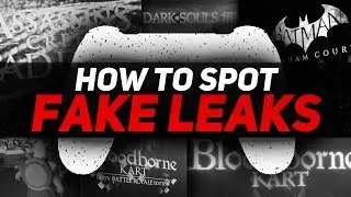 How To Spot Fake Video Game Leaks
