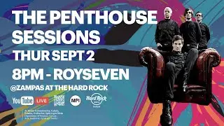 Royseven (Full Set) Penthouse Sessions at the Hard Rock