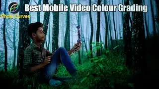 Photo Curves - Best Mobile Video Colour Grading App | Photo Curves App Full Totorial