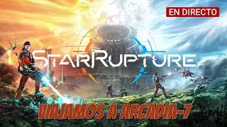 Viajamos a ARCADIA-7