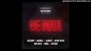 Bad Bunny, Arcángel, Almighty, Bryant Myers, Baby Rasta, Noriel, Brytiago - Me Mata (Acapella)