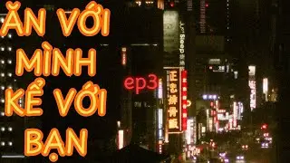 ăn với mình, kể với bạn - số 3: chuyện canh đầu cá