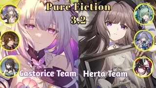 New Pure Fiction 3.2 | E0S0 Castorice | E6 Herta Hypercarry | Honkai Star Rail