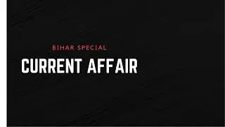 Bihar special  | UPSC | BPSC | All competitive exams | by Study Eleven