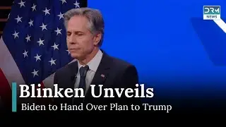 Blinken Unveils Post-War Gaza Management Plan Ahead of Trump Transition | DRM News | AC15