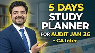 5-Day Audit Study Planner for CA Inter Jan 26 | Smart Revision Plan | Professionals