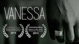 Vanessa (Short Film by Tone Evans)