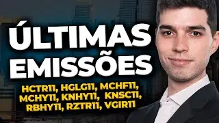&Uacute;ltimas Emiss&otilde;es: HCTR11, HGLG11, MCHF11, MCHY11, KNHY11,  KNSC11, RBHY11, RZTR11, VGIR11