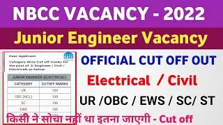 NBCC JE Cut off 2022 | NBCC JE Official Cut off 2022 | NBCC JE electrical & Civil Cut off 2022