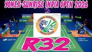 R32 YONEX-SUNRISE India Open 2026 Live Stream Badminton
