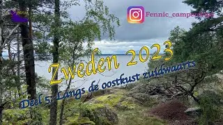 #023 Fennic Campertrips: Zweden 2023 deel 5