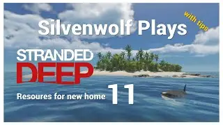 Stranded Deep Console PS4  Resources for our new Island.  Episode 11