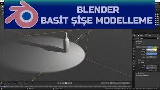 Blender - Basit Şişe Modelleme