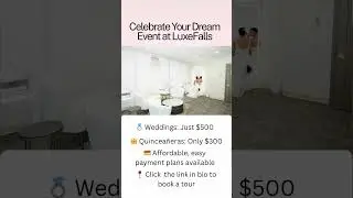 Affordable Wedding & Quincea&ntilde;era Venue | Book Your Dream Event at LuxFalls
