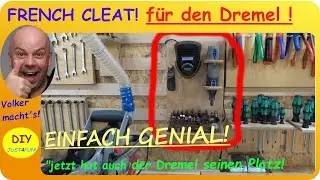 😃DREMEL - FRENCH CLEAT HALTER! - 👌 MIT  3D DRUCK TEILEN ERGÄNZT! TIP-TOP! ✔👨‍🔧