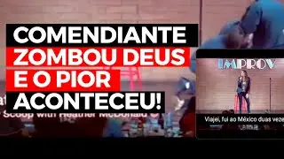 Comendiante Zombou Deus e o Pior Aconteceu Na Hora!