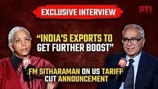 FM Sitharaman Exclusive | 