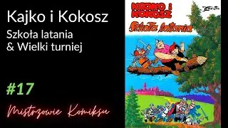Kajko i Kokosz. Szkoła Latania (1975) & Wielki Turniej (1976)