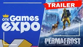 Permafrost  - OTK Games Expo - Trailer