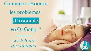 Comment résoudre les problèmes d'insomnie en Qi Gong ?