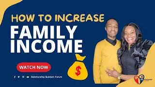 How to Increase your Family Income X Amara & Gospel Amaugo