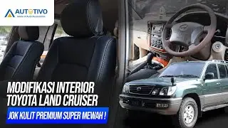 CUMA DI AUTOTIVO!! CUSTOM INTERIOR SERBA MEWAH TOYOTA LAND CRUISER !!