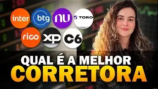 MELHORES CORRETORAS PRA INVESTIR EM 2025