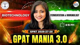 Fermentation & Immunology | Biotechnology | GPAT Mania 3.O | GPAT 2026-27-28 #gpatexam #gpat2026