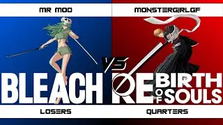 BLEACH REBIRTH OF SOULS RYOKA INVASION (TOP 8) MrMoo Nel vs monstergirlgf