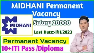 Midhani | Mishra Dhatu Nigam Limited 2023 | Permanent Vacancy 2023 | Hyderabad