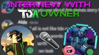 Interviewing TDA's owner