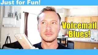 For Fun: Does it bother you? VoiceMail Blues!