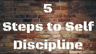 How to Develop Self Discipline quickly in 5 steps