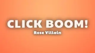 Rose Villain - CLICK BOOM! (Testo/Lyrics)